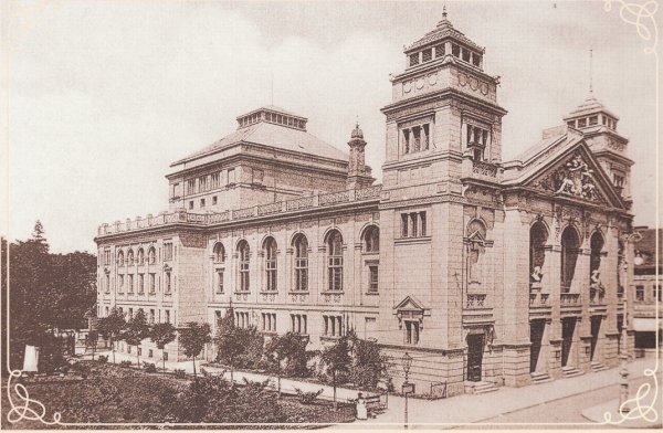 Teatr zbudowany w latach 1891- 1896, spłonął w 1945 r.